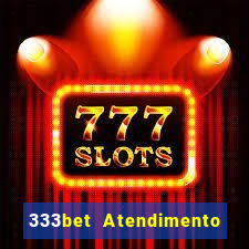 333bet Atendimento ao Cliente